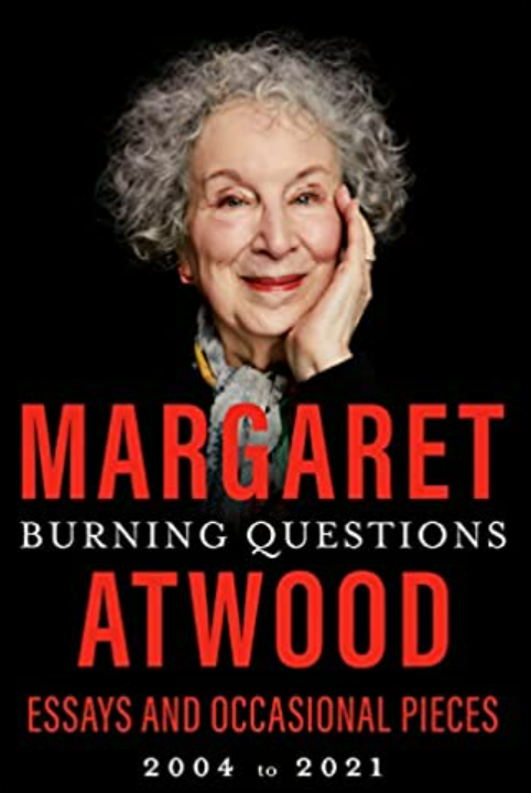 Burning Questions:  Author Margaret Atwood